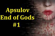 Apsulov: End of Gods Прохождение - Мутное недалёкое будущее #1